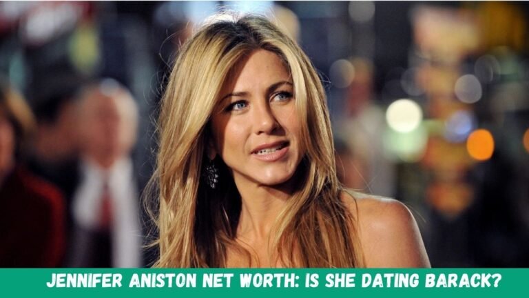  Jennifer Aniston Net Worth