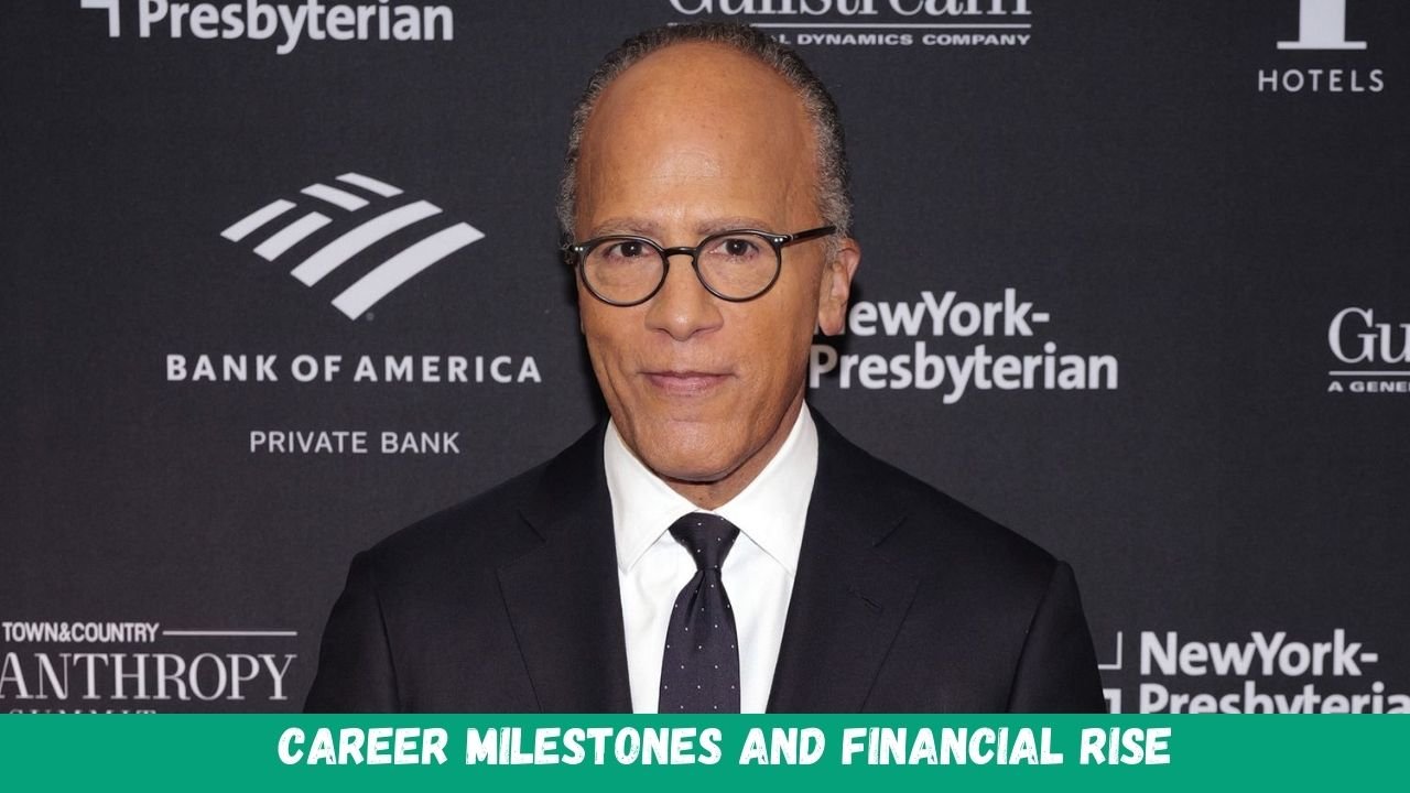 Career milestones and financial rise